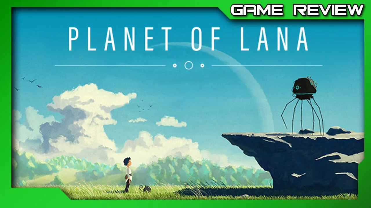 Vido-Test de Planet of Lana par XBL Party Podcast