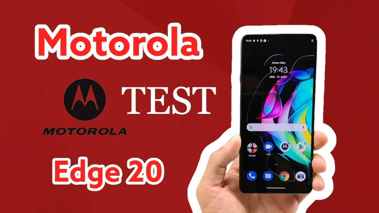 Vido-Test de Motorola Edge 20 par Espritnewgen