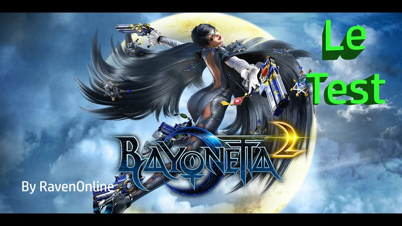 Vido-Test de Bayonetta 2 par Raven