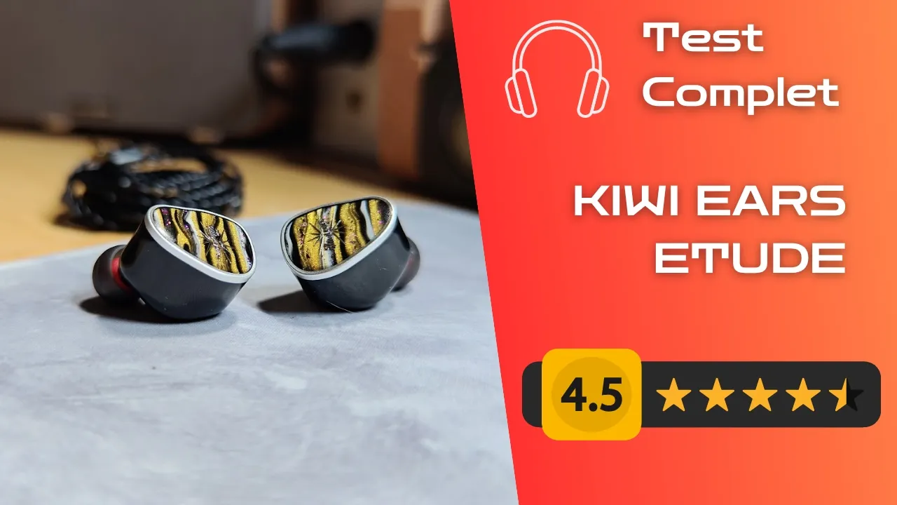 Vidéo-Test de Kiwi Ears Etude par Technoïd