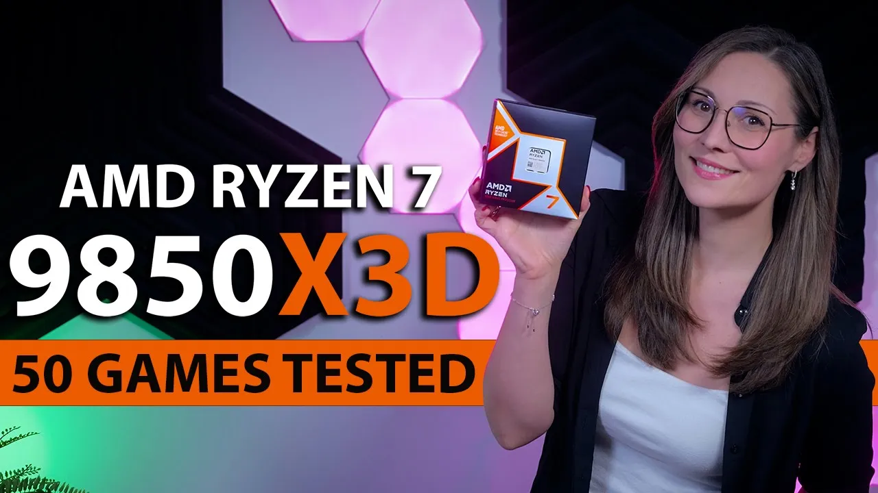 Vid�o-Test de AMD Ryzen 7 9850X3D par Techtesters