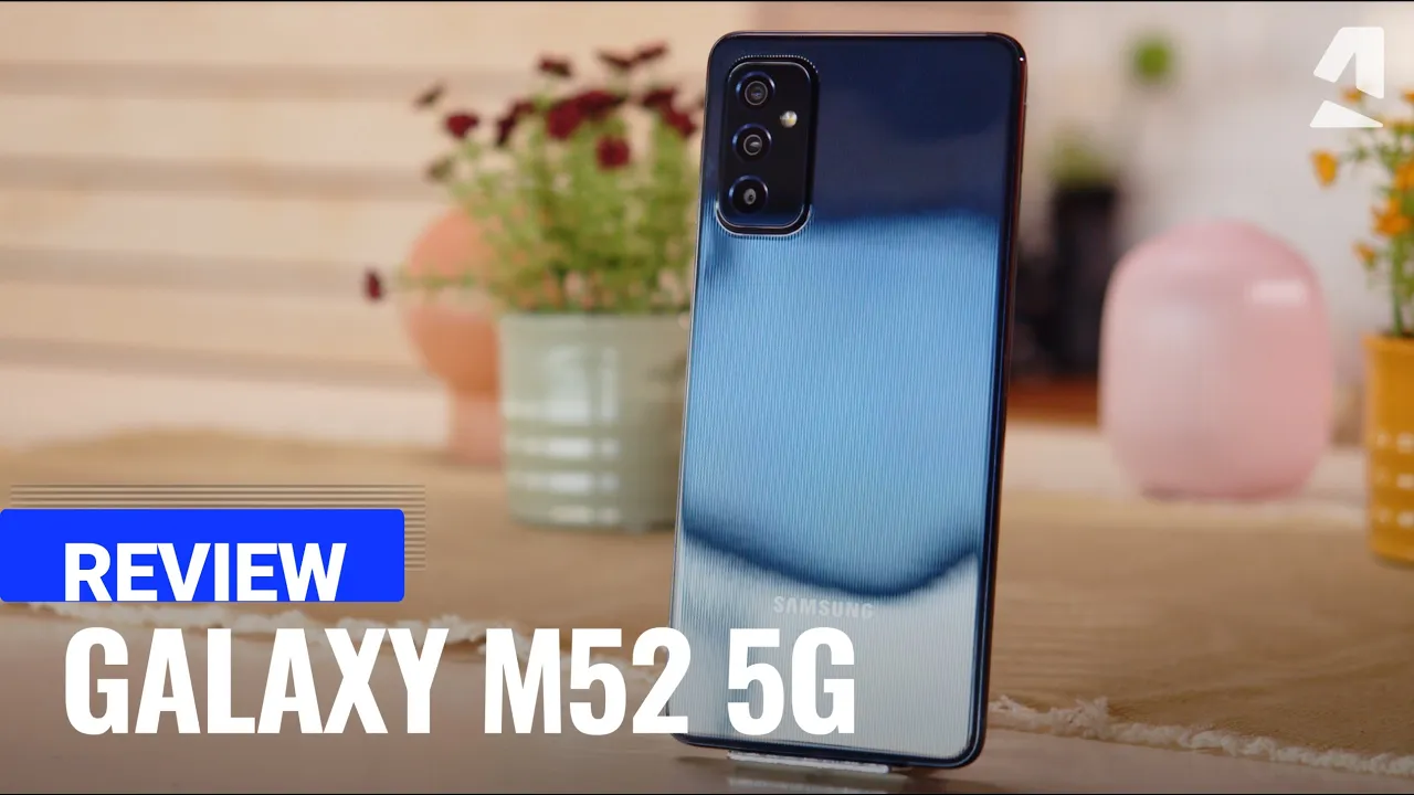Vido-Test de Samsung Galaxy M52 par GSMArena